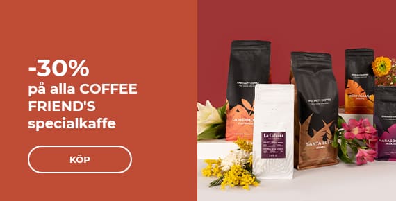 -30 % på alla COFFEE FRIEND'S specialkaffe