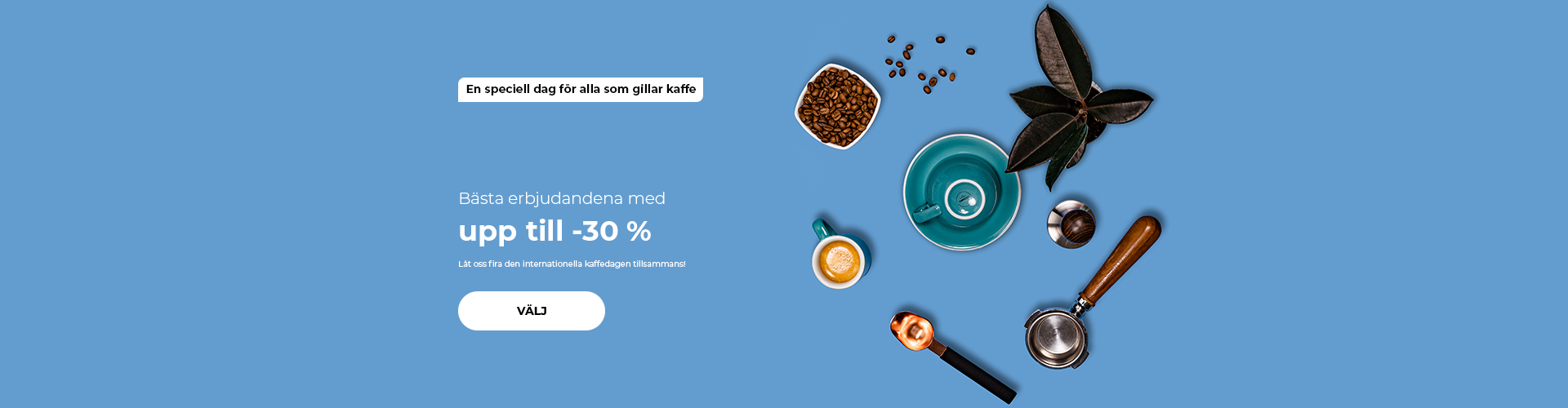Bästa erbjudandena med upp till -30 %